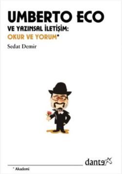 Umberto Eco ve Yazınsal İletişim