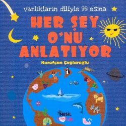 Her Şey O’nu Anlatıyor