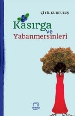 Kasrıga ve Yabanmersinleri