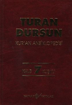 Kur’an Ansiklopedisi Cilt: 7 Kalb-Kuşku