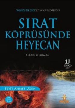 Sırat Köprüsünde Heyecan - Kabirde İlk Gece