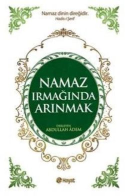 Namaz Irmağında Arınmak