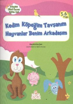 Kedim Köpeğim Tavşanım Hayvanlar Benim Arkadaşım