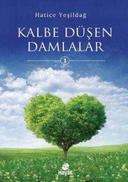 Kalbe Düşen Damlalar 1