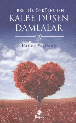 Kalbe Düşen Damlalar 2