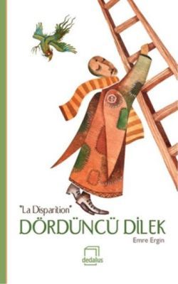 Dördüncü Dilek: “La Disparition”