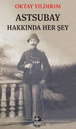 Astsubay Hakkında Her Şey