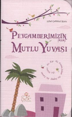 Peygamberimizin Mutlu Yuvası (5 Kitap Takım)