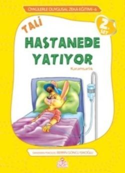 Tali Hastanede Yatıyor