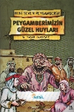 Peygamberimizin Güzel Huyları