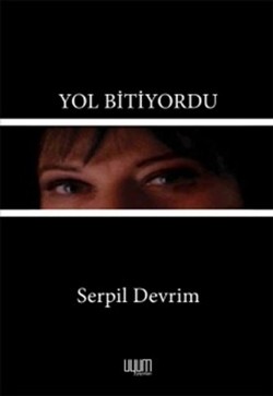 Yol Bitiyordu