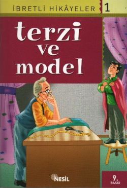 İbretli Hikayeler 1 Terzi ve Model