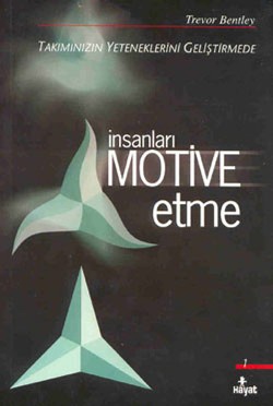 İnsanları Motive Etme