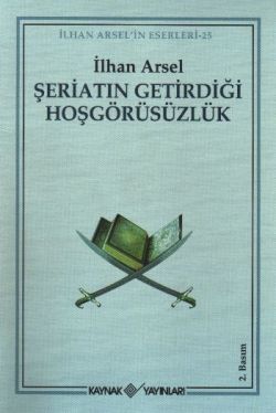 Şeriatın Getirdiği Hoşgörüsüzlük