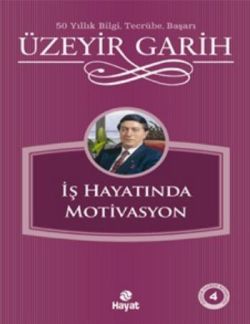 İş Hayatında Motivasyon