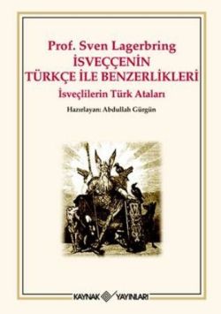 İsveççenin Türkçe ile Benzerlikleri Prof. Sven Lagerbring