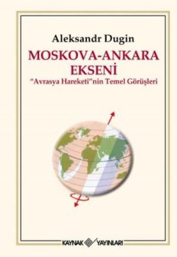 Moskova - Ankara Ekseni