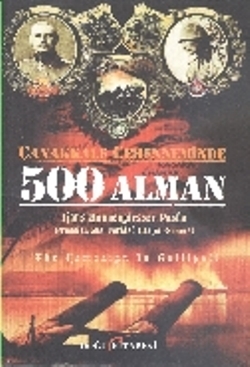 Çanakkale Cehenneminde 500 Alman