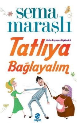 Tatlıya Bağlayalım