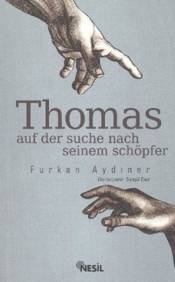 Thomas Auf Der Suche Seinem Schöpfer