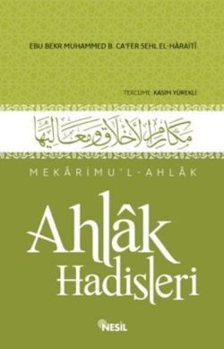 Mekarimu’l-Ahlak - Ahlak Hadisleri