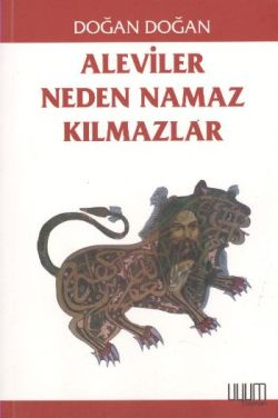 Aleviler Neden Namaz Kılmazlar?