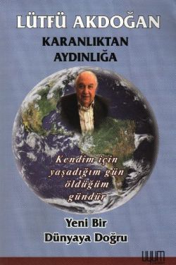 Karanlıktan Aydınlığa