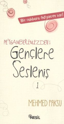 Peygamberimizden (a.s.m.) Gençlere Sesleniş