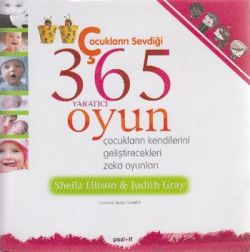 Çocukların Sevdiği 365 Yaratıcı Oyun