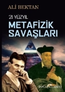 21. Yüzyıl Metafizik Savaşları