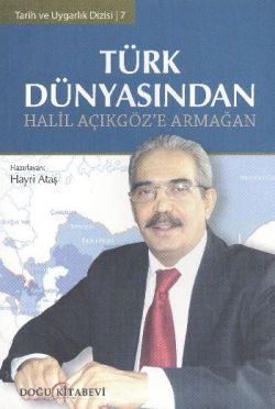 Türk Dünyasından Halil Açıkgöz’e Armağan