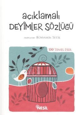 Açıklamalı Deyimler Sözlüğü