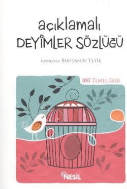 Açıklamalı Deyimler Sözlüğü (Özel Baskı)