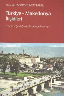 Türkiye - Makedonya İlişkileri