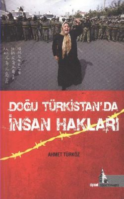 Doğu Türkistan’da İnsan Hakları