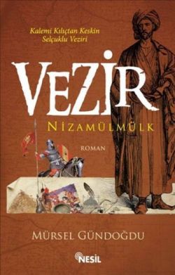 Kalemi Kılıçtan Keskin Selçuklu Veziri - Vezir