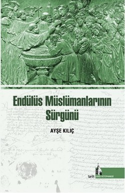 Endülüs Müslümanlarının Sürgünü