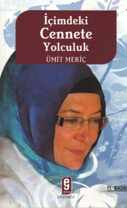 İçimdeki Cennete Yolculuk