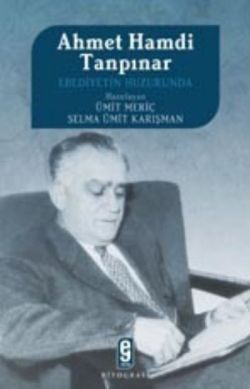 Ahmet Hamdi Tanpınar Ebediyetin Huzurunda