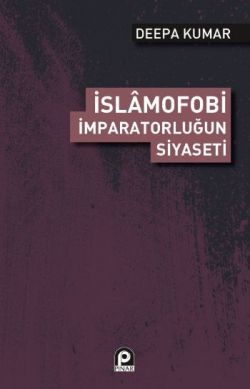 İslamofobi - İmparatorluğun Siyaseti