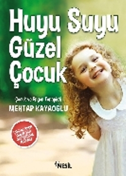 Huyu Suyu Güzel Çocuk