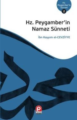 Hz.Peygamberin Namaz Sünneti