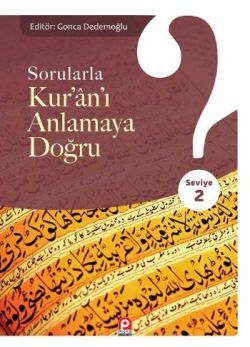 Sorularla Kur'an'ı Anlamaya Doğru - 2