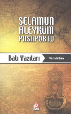 Selamun Aleyküm Pasaportu: Batı Yazıları