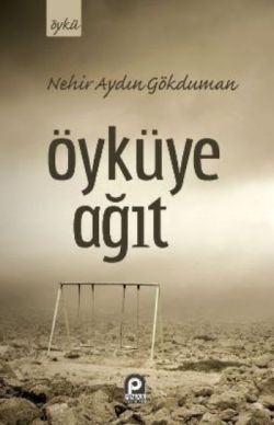 Öyküye Ağıt