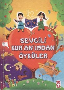 Sevgili Kur’an’ımdan Öyküler