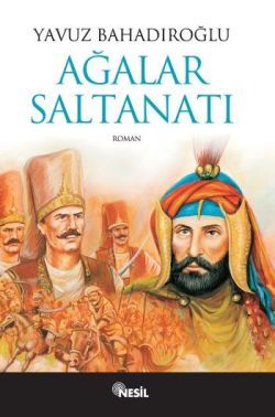 Ağalar Saltanatı