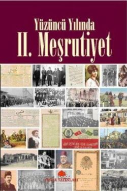 Yüzüncü Yılında 2. Meşrutiyet