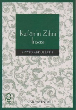 Kur’an’ın Zihni İnşası