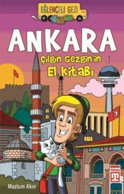 Ankara - Çılgın Gezgin’in El Kitabı